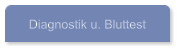 Diagnostik u. Bluttest