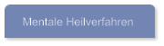 Mentale Heilverfahren
