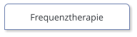 Frequenztherapie